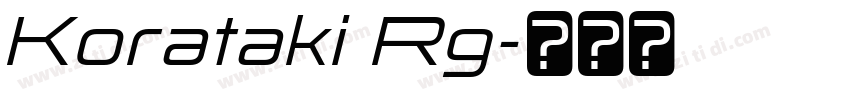 Korataki Rg字体转换